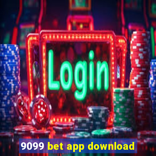 9099 bet app download