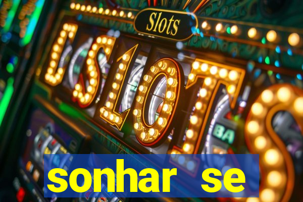 sonhar se escondendo de uma pessoa jogo do bicho