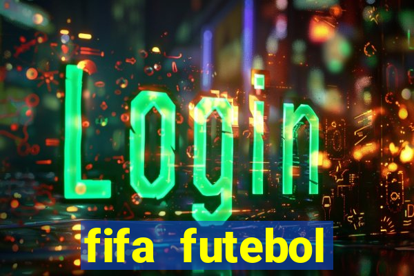 fifa futebol dinheiro infinito