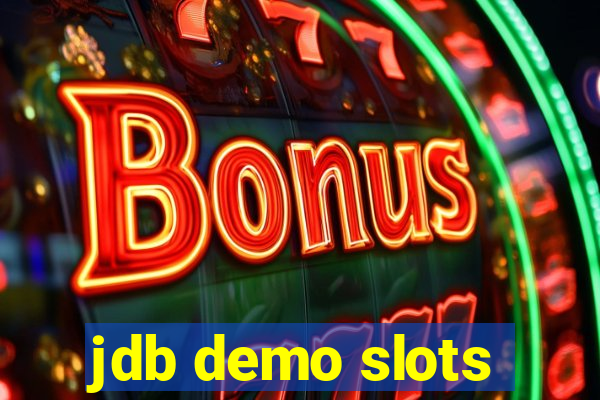 jdb demo slots