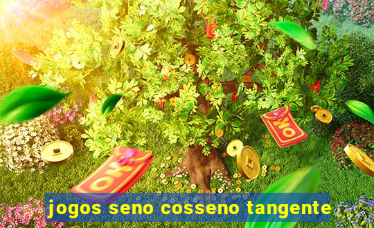 jogos seno cosseno tangente