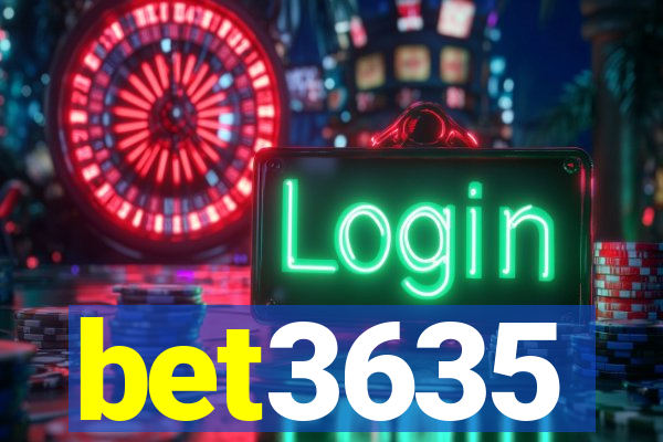 bet3635