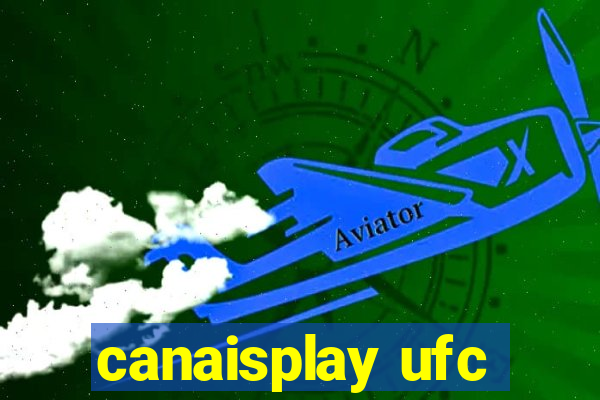 canaisplay ufc