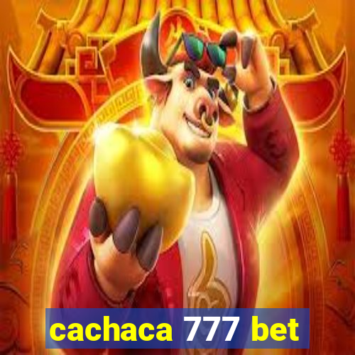 cachaca 777 bet