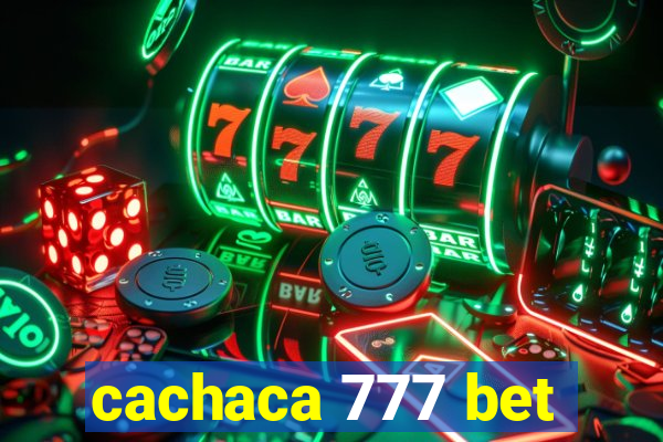 cachaca 777 bet