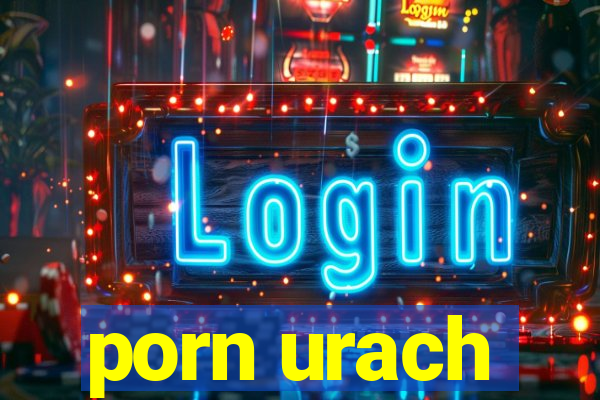porn urach
