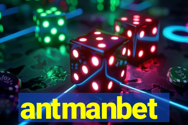 antmanbet