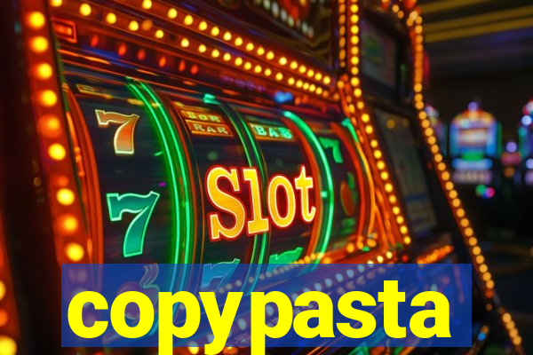copypasta