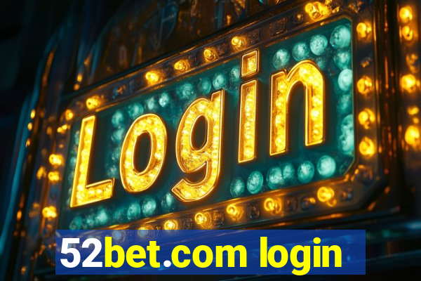 52bet.com login