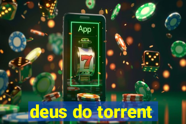 deus do torrent