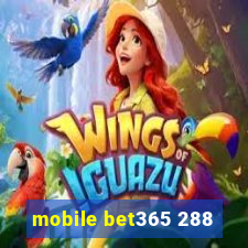 mobile bet365 288