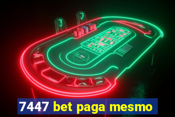 7447 bet paga mesmo