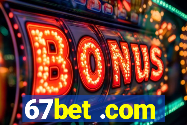 67bet .com