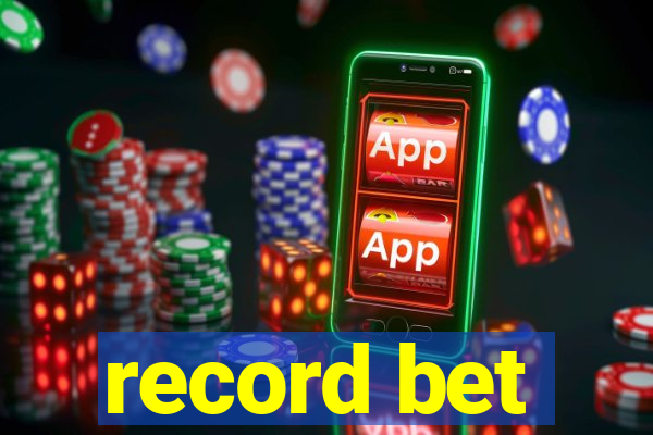 record bet