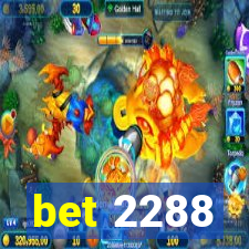 bet 2288