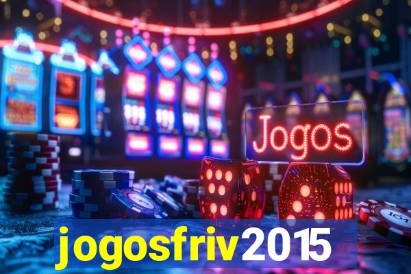 jogosfriv2015