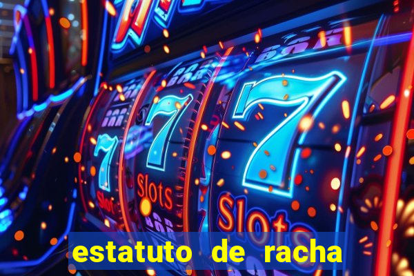 estatuto de racha de futebol
