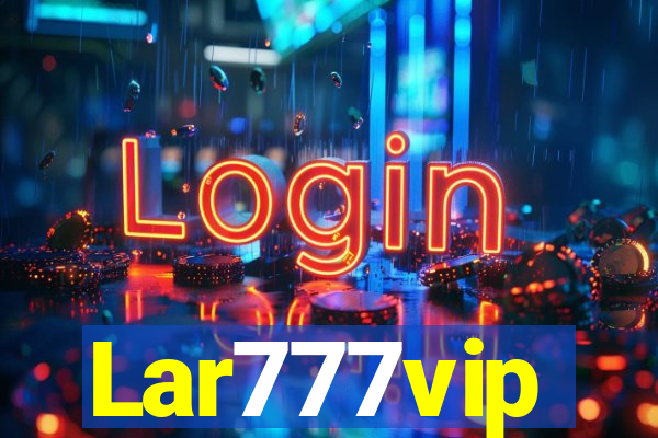 Lar777vip