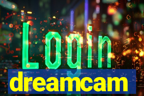 dreamcam