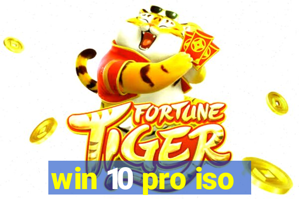 win 10 pro iso