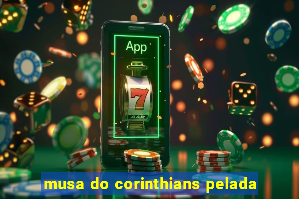 musa do corinthians pelada