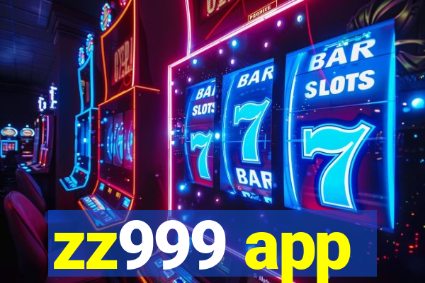 zz999 app