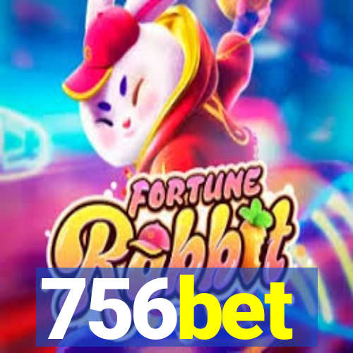 756bet