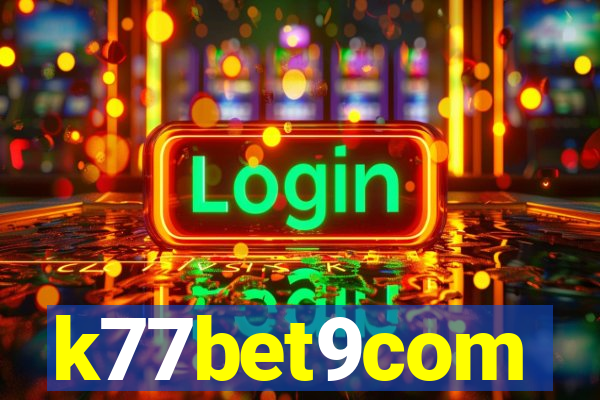 k77bet9com