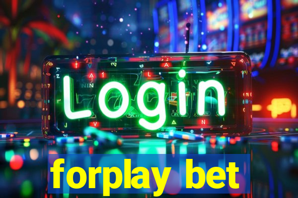 forplay bet