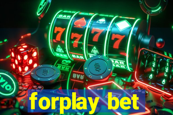 forplay bet