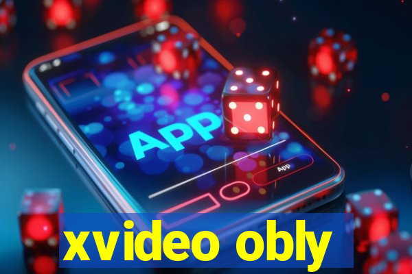 xvideo obly