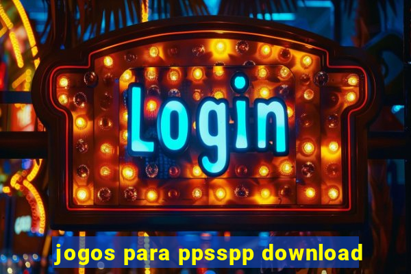 jogos para ppsspp download