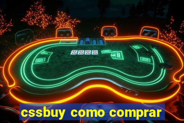 cssbuy como comprar