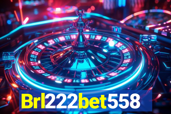 Brl222bet558