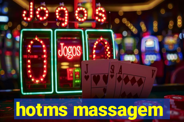 hotms massagem