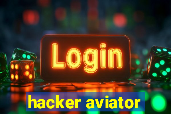 hacker aviator