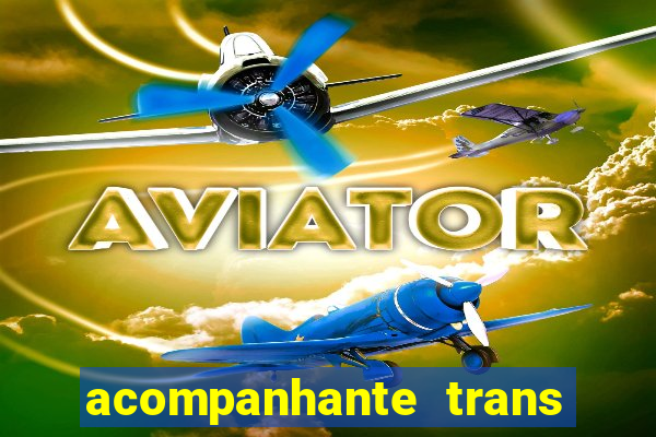 acompanhante trans de santos