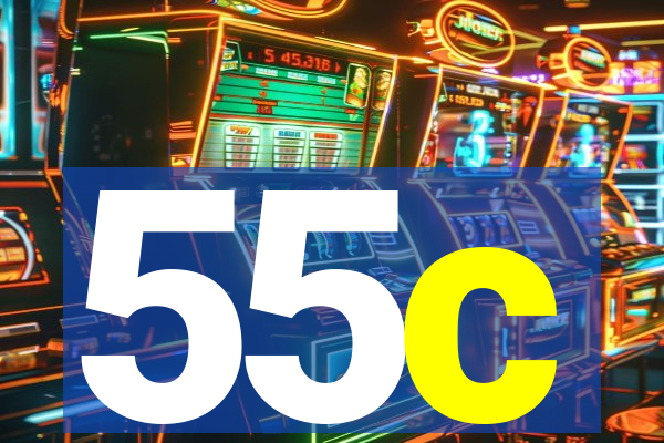 55c