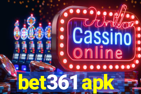 bet361 apk