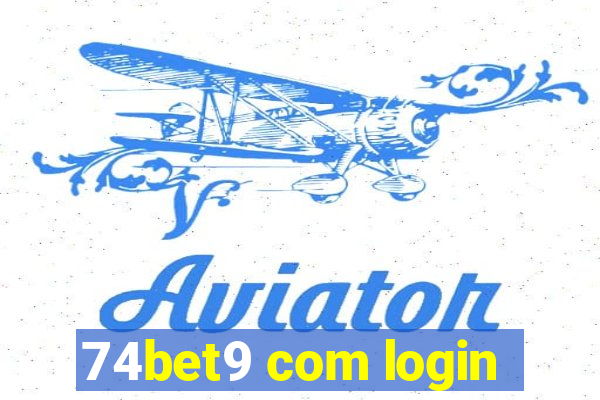 74bet9 com login