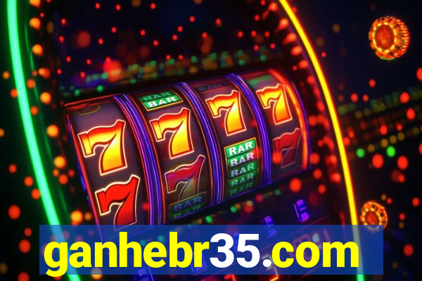 ganhebr35.com