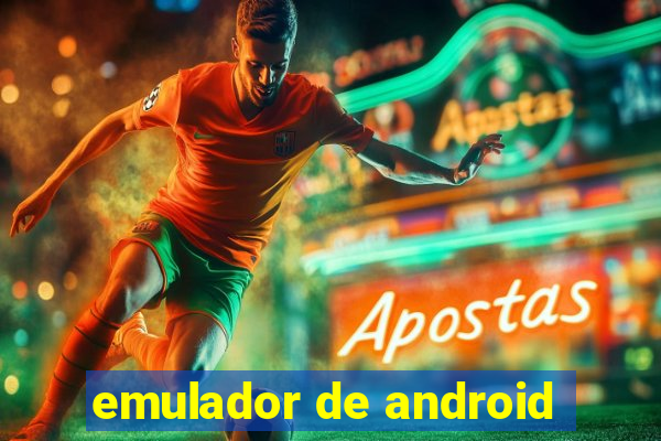 emulador de android