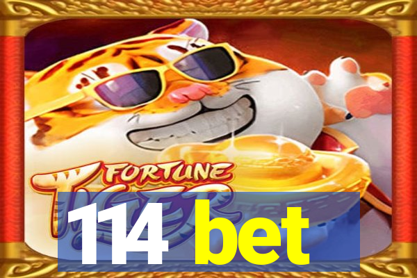 114 bet