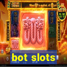 bot slots