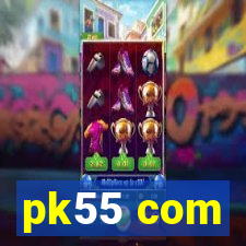 pk55 com