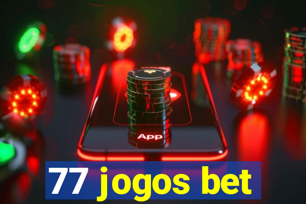 77 jogos bet