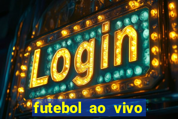 futebol ao vivo futemax app