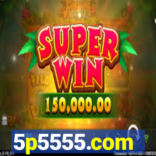 5p5555.com