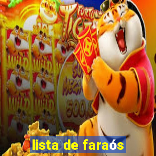 lista de faraós