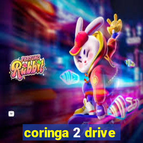 coringa 2 drive